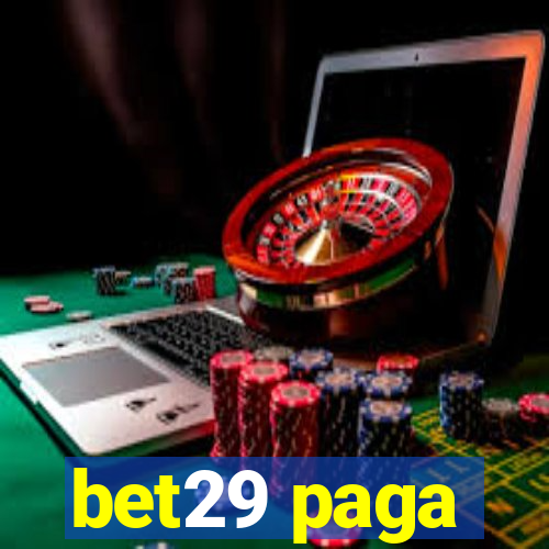 bet29 paga